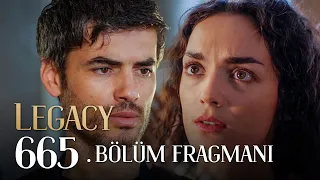 Emanet 665. Bölüm Fragmanı | Legacy Episode 665 Promo