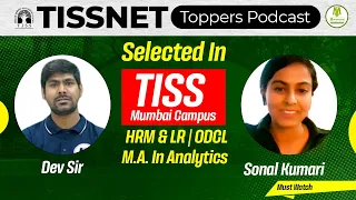 TISSNET 2023 Toppers Podcast -Sonal Kumari - HRM & LR | M.A. In Analytics | ODCL |TISS Mumbai Campus