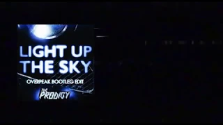 The Prodigy - Light Up The Sky (Overpeak Bootleg Edit)