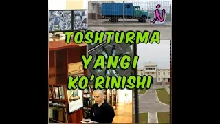 Тоштурма янги коринишда //Toshturma yangi ko'rinishda