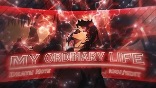 「My Ordinary Life  💫」Death Note "Kira"「AMV/EDIT」(+Project-File)