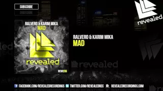 Ralvero & Karim Mika - Mad [OUT NOW!]