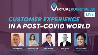 Virtual Roundtables Live: Marketing & Sales Webinar - Customer Experience in a post-COVID World