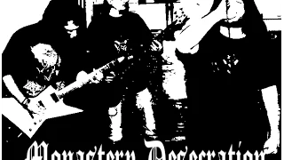 MONASTERY DESECRATION - Thermodynamic Equilibrium And Evolving Entropy...