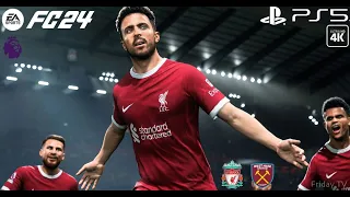 EA SPORTS FC 24 - Liverpool vs. West Ham - EARLY ACCESS GAMEPLAY -  EPL 23/24 | PS5™ [4K60]