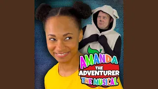 Amanda the Adventurer: The Musical (feat. Alyssa Bass)