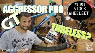 GT Aggressor Pro Finally Gets TUBELESS!! + Coffee Shoutouts