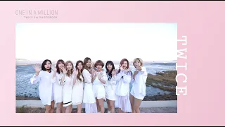 TWICE - "ONE IN A MILLION" [FMV]