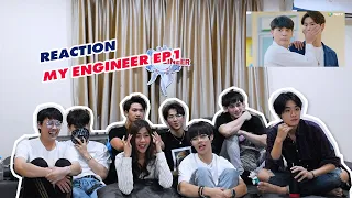 Reaction My Engineer Do you have a gear? Ep1 l My Engineer Official