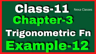 Example 12 Chapter3 Class 11 Math || Example12 Class11 Ch 3 NCERT Math || Chapter3 Example12 Class11