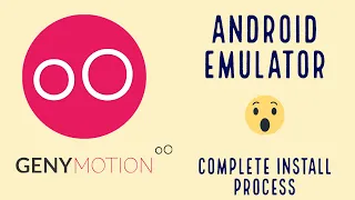 GENYMOTION -- ANDROID EMULATOR || COMPLETE INSTALL PROCESS || VIRTUAL MOBILE DEVICE FOR FREE