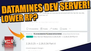 War Thunder DEV SERVER DATAMINES! RP getting lower to some aircraft? ATGM changes!