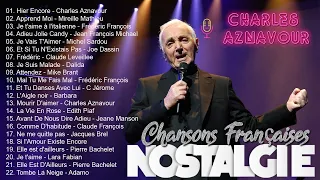 Nostalgie Chansons Françaises Mix 2023 ♫ Charles Aznavour, Mireille Mathieu, Frédéric François...