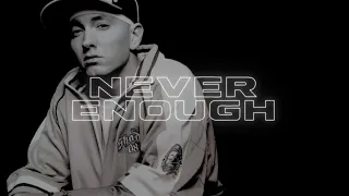 Eminem - Never Enough ft. Xzibit, 50 Cent & Nate Dogg