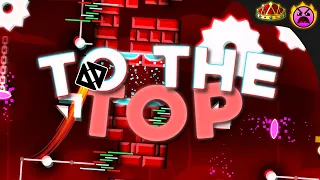 "To the Top" By Cirtrax [Daily #1443] - Geometry Dash