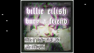 bury a friend (MetaphysX Remix) | Psytrance Remix