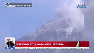 Bulkang Mayon, nasa alert level 3 na | UB