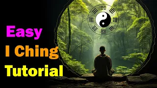 I Ching Oracle Tutorial for Complete Beginners