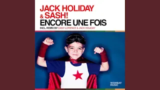 Encore une fois (Dany Lorence & Jack Holiday Club Mix)