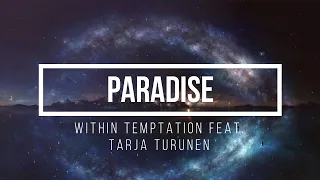 Within Temptation - Paradise (What about us) feat. Tarja (Lyrics)