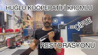 Huğlu kooperatifi kromlu çifte restorasyon