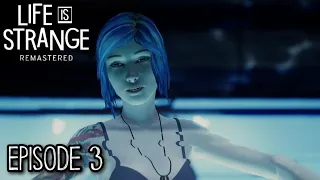 Life is Strange Remastered! - Episode 3