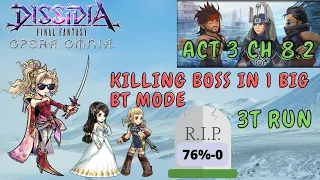 DFFOO GL, Act 3 Ch 8.2, No FR? Use a Friend FR! No Enemy Turns, 3T run with Garnet, Terra & Penelo