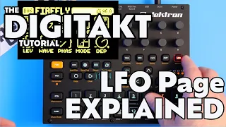 LFO page EXPLAINED - Digitakt Tutorial - Part 12