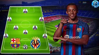 Barcelona Predicted Starting Lineup Vs Villarreal La Liga MatchDay 21🔥😱