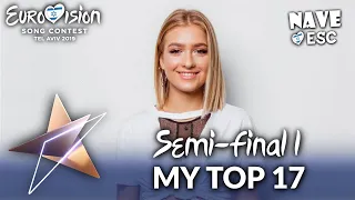 Eurovision Song Contest 2019 🇮🇱  - Semi-final 1 - My top 17