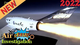 「Mayday: AirDisaster」✈️Deadly Mission (VSS Enterprise)✈️New 2022 || Air Crash Investigation