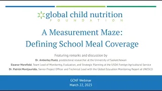 A Measurement Maze: Defining School Meal Coverage | GCNF Webinar