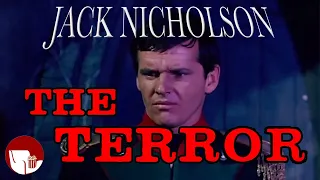 The Terror, HD, Full Movie, (1963) Horror, Jack Nicholson, Francis Ford Coppola, Roger Corman.