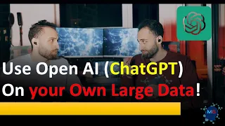 Use Open AI (ChatGPT) On Your Own Large Data -Part 1