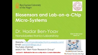 Unit 8 - Methods for Lab-on-a-Chip Micro- & Nano-Fabrication