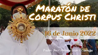 Misas y Cafés Católicos - Maratón Corpus Cristi - Padre Arturo Cornejo