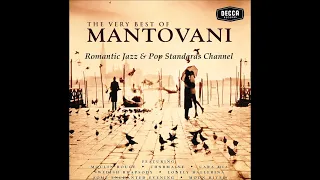 MANTOVANI ~ THE VERY BEST OF MANTOVANI ALBUM - PART II