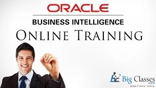 Oracle Business Intelligence 11g Online Training - OBIEE  Tutorial - Bigclasses