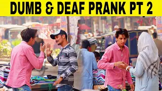 Dumb & Deaf Prank - Ep 2 - Pranks In Pakistan - Saad Jarral