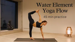 Water Element Yoga Flow | 45 Min Practice To Find Your Flow