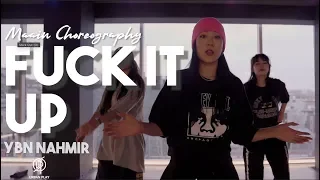 Fuck it up - YBN Nahmir / Maain Choreography / Urban Play Dance Academy