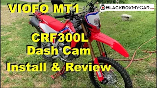 VIOFO MT1 Motorcycle Dash Cam Install Honda CRF300L Black Box My Car