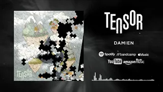TENSOR - Damien (Official Visualizer)