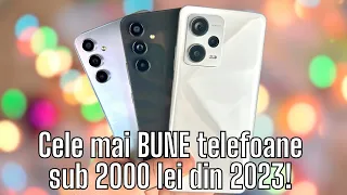 Top 10 Cele mai BUNE Telefoane SUB 2000 lei din 2023!