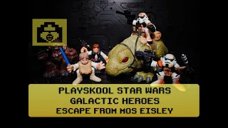 Playskool Star Wars Galactic Heroes [Retro] - Escape From Mos Eisley