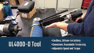 UL4000- D Tool: Cordless Installation of Ultra-Lok Bands