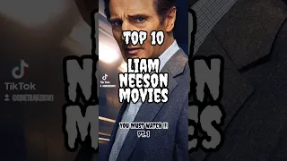 Top 10 Liam Neeson Movies