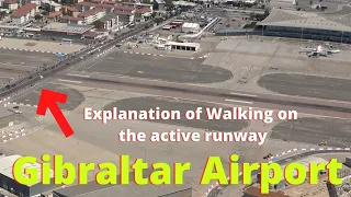Explanation of Walking Across Gibraltar Airport Runway