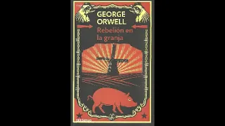 La Rebelión en la Granja. George Orwell. Audiolibro. Capítulo 2