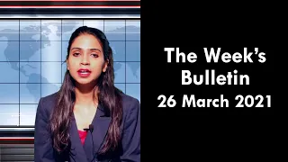 The Week's Bulletin in Hindi | 19 March 2021 | Indo Thai News